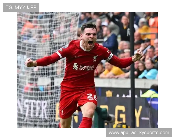 利物浦需要稳定左路，罗伯逊去向牵动大局，利物浦罗伯逊续约